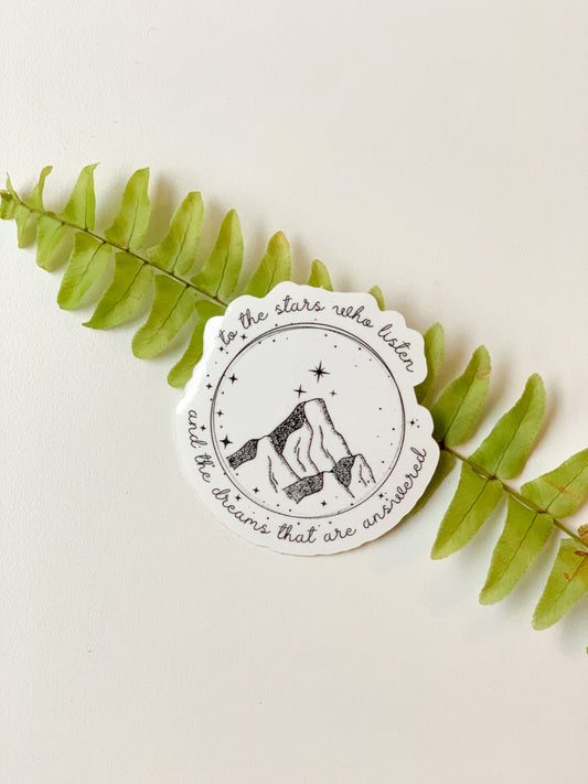 ACOTAR | To the stars who listen | Bookish | Sticker
